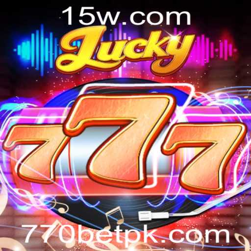 Tudo o que Você Precisa Saber sobre o Jogo Lucky777