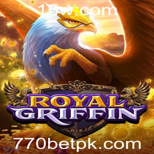 RoyalGriffin: Uma Aventura Épica com 770bet